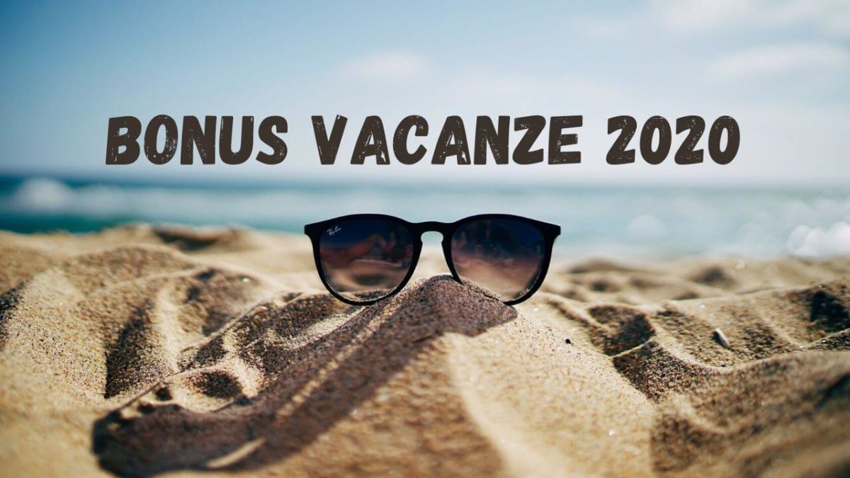 BONUS VACANZE 2020 FACEBOOK 1200x675 1 Il bonus vacanze vale 20mila euro a hotel